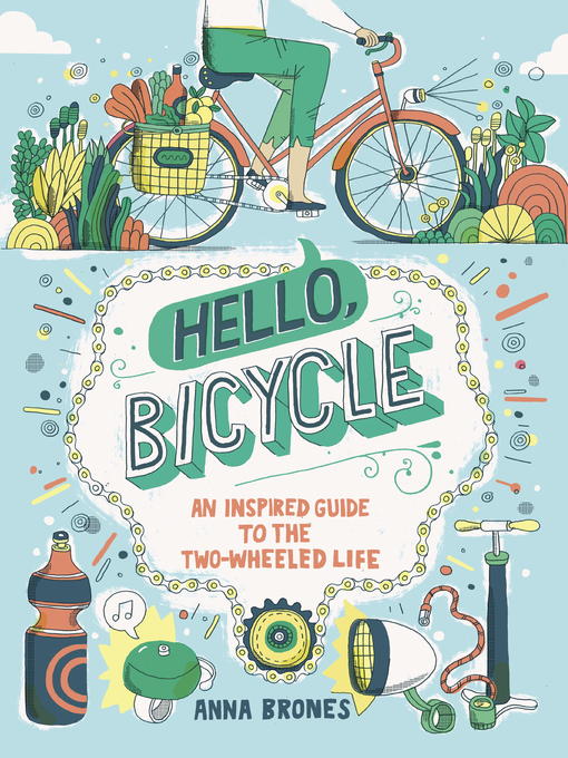 Title details for Hello, Bicycle by Anna Brones - Wait list